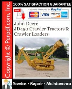 John Deere JD450 Crawler Tractors & Crawler Loaders Service Repair Manual