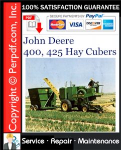 John Deere 400, 425 Hay Cubers Service Repair Manual Download