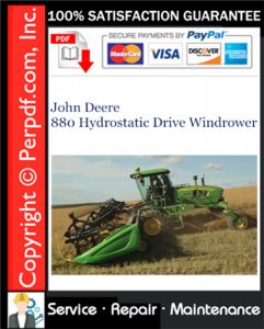 John Deere 880 Hydrostatic Drive Windrower Service Repair Manual Download