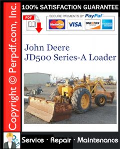 John Deere JD500 Series-A Loader Service Repair Manual Download