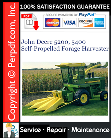 John Deere 5200, 5400 Self-Propelled Forage Harvester Service Repair Manual Download