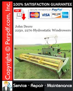 John Deere 2250, 2270 Hydrostatic Windrowers Service Repair Manual Download