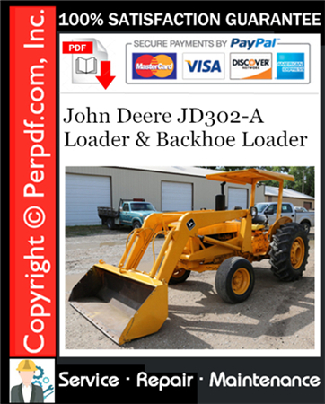 John Deere JD302-A Loader & Backhoe Loader Service Repair Manual Download