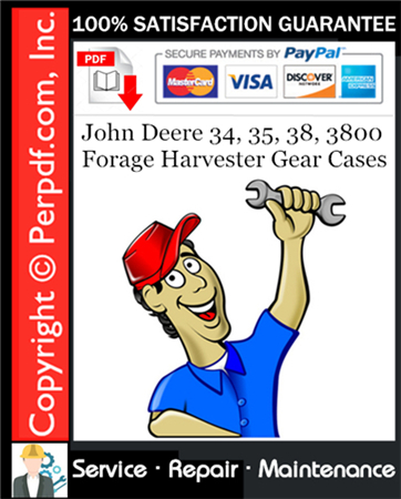 John Deere 34, 35, 38, 3800 Forage Harvester Gear Cases Service Repair Manual Download