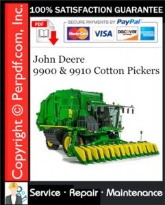 John Deere 9900 & 9910 Cotton Pickers Service Repair Manual Download