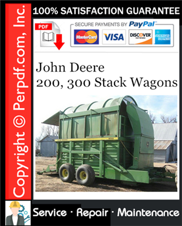 John Deere 200, 300 Stack Wagons Service Repair Manual Download