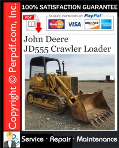 John Deere JD555 Crawler Loader Service Repair Manual Download