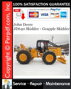 John Deere JD640 Skidder - Grapple Skidder Service Repair Manual Download