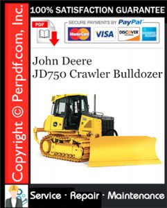 John Deere JD750 Crawler Bulldozer Service Repair Manual Download