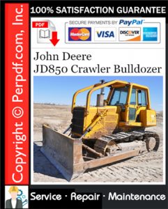 John Deere JD850 Crawler Bulldozer Service Repair Manual Download