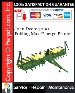 John Deere 7000 Folding Max-Emerge Planter Service Repair Manual Download