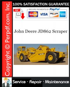 John Deere JD862 Scraper Service Repair Manual Download