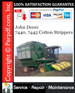 John Deere 7440, 7445 Cotton Strippers Service Repair Manual Download