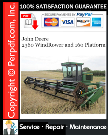 John Deere 2360 WindRower and 160 Platform Service Repair Manual Download