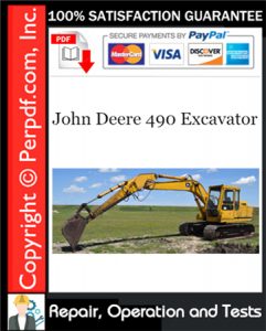 John Deere 490 Excavator Repair, Operation and Tests Technical Manual Download