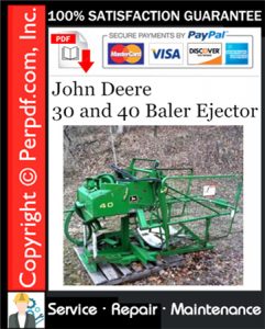 John Deere 30 and 40 Baler Ejector Service Repair Manual Download