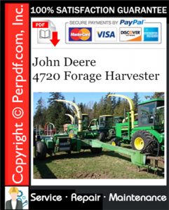 John Deere 4720 Forage Harvester Service Repair Manual Download