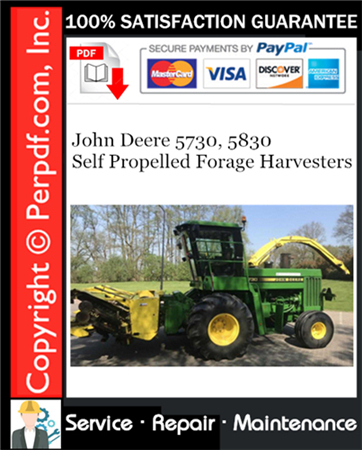 John Deere 5730, 5830 Self Propelled Forage Harvesters Service Repair Manual Download