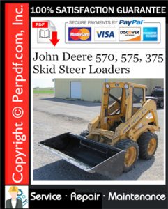 John Deere 570, 575, 375 Skid Steer Loaders Service Repair Manual Download