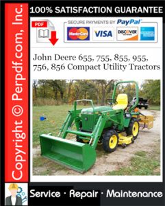 John Deere 655, 755, 855, 955, 756, 856 Compact Utility Tractors Service Repair Manual Download