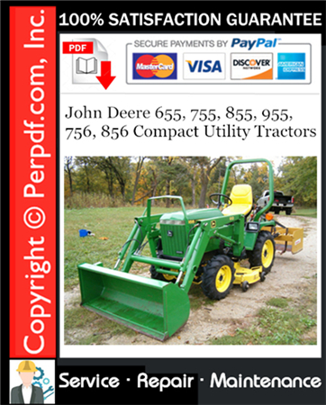 John Deere 655, 755, 855, 955, 756, 856 Compact Utility Tractors Service Repair Manual Download