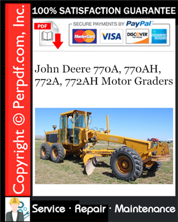 John Deere 770A, 770AH, 772A, 772AH Motor Graders Service Repair Manual Download