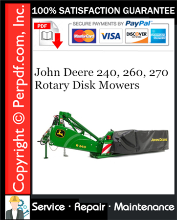 John Deere 240, 260, 270 Rotary Disk Mowers Service Repair Manual Download