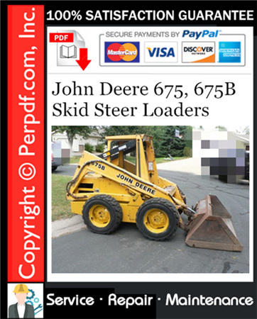 John Deere 675, 675B Skid Steer Loaders Service Repair Manual Download