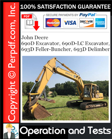 John Deere 690D Excavator, 690D-LC Excavator, 693D Feller-Buncher, 693D Delimber Operation and Test