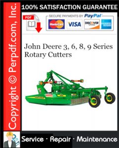 John Deere 3, 6, 8, 9 Series Rotary Cutters Service Repair Manual Download