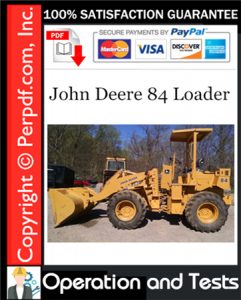 John Deere 84 Loader Operation and Test Technical Manual Download