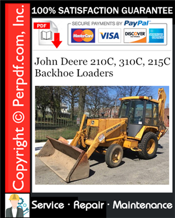 John Deere 210C, 310C, 215C Backhoe Loaders Repair Technical Manual