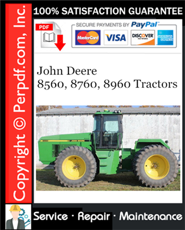 John Deere 8560, 8760, 8960 Tractors Repair Technical Manual