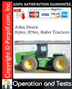 John Deere 8560, 8760, 8960 Tractors Operation and Tests