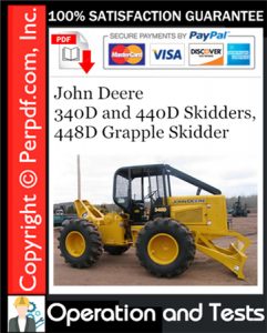 John Deere 340D and 440D Skidders, 448D Grapple Skidder Operation and Tests