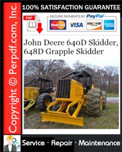 John Deere 640D Skidder, 648D Grapple Skidder Repair Technical Manual