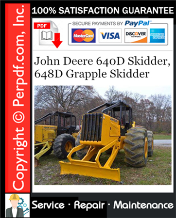 John Deere 640D Skidder, 648D Grapple Skidder Repair Technical Manual