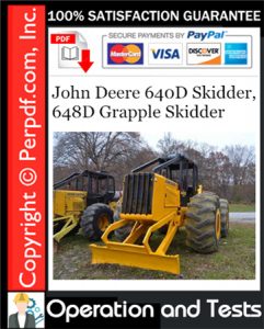 John Deere 640D Skidder, 648D Grapple Skidder Operation and Tests