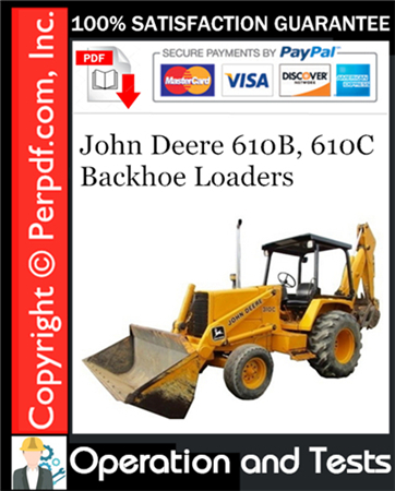 John Deere 610B, 610C Backhoe Loaders Operation and Test