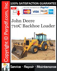 John Deere 710C Backhoe Loader Repair Technical Manual