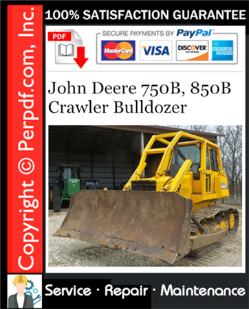 John Deere 750B, 850B Crawler Bulldozer Repair Technical Manual Download