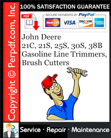 John Deere 21C, 21S, 25S, 30S, 38B Gasoline Line Trimmers, Brush Cutters Service Repair Manual