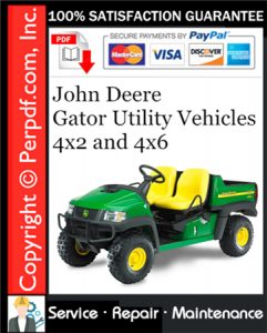 John Deere Gator Utility Vehicles 4x2 and 4x6 Service Repair Manual