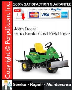 John Deere 1200 Bunker and Field Rake Service Repair Manual Download