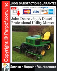 John Deere 2653A Diesel Professional Utility Mower Service Repair Manual Download