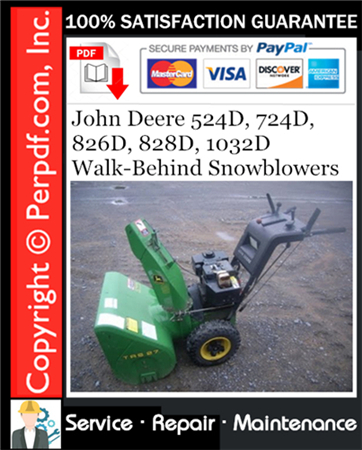 John Deere 524D, 724D, 826D, 828D, 1032D Walk-Behind Snowblowers Service Repair Manual