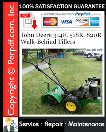 John Deere 314F, 518R, 820R Walk-Behind Tillers Service Repair Manual