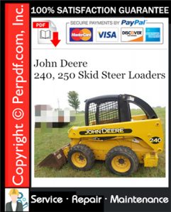 John Deere 240, 250 Skid Steer Loaders Service Repair Manual