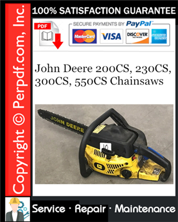 John Deere 200CS, 230CS, 300CS, 550CS Chainsaws Service Repair Manual