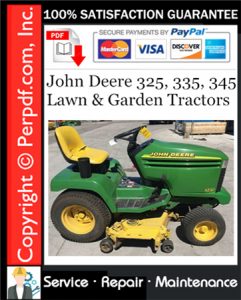 John Deere 325, 335, 345 Lawn & Garden Tractors Service Repair Manual